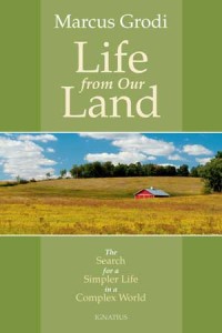 Life-from-Our-Land Marcus Grodi - "Life from Our Land" 