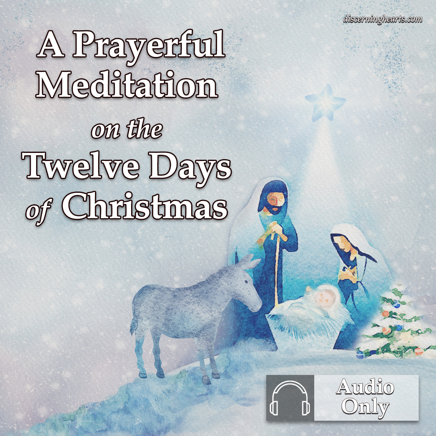 A Prayerful Meditation on the Twelve Days of Christmas