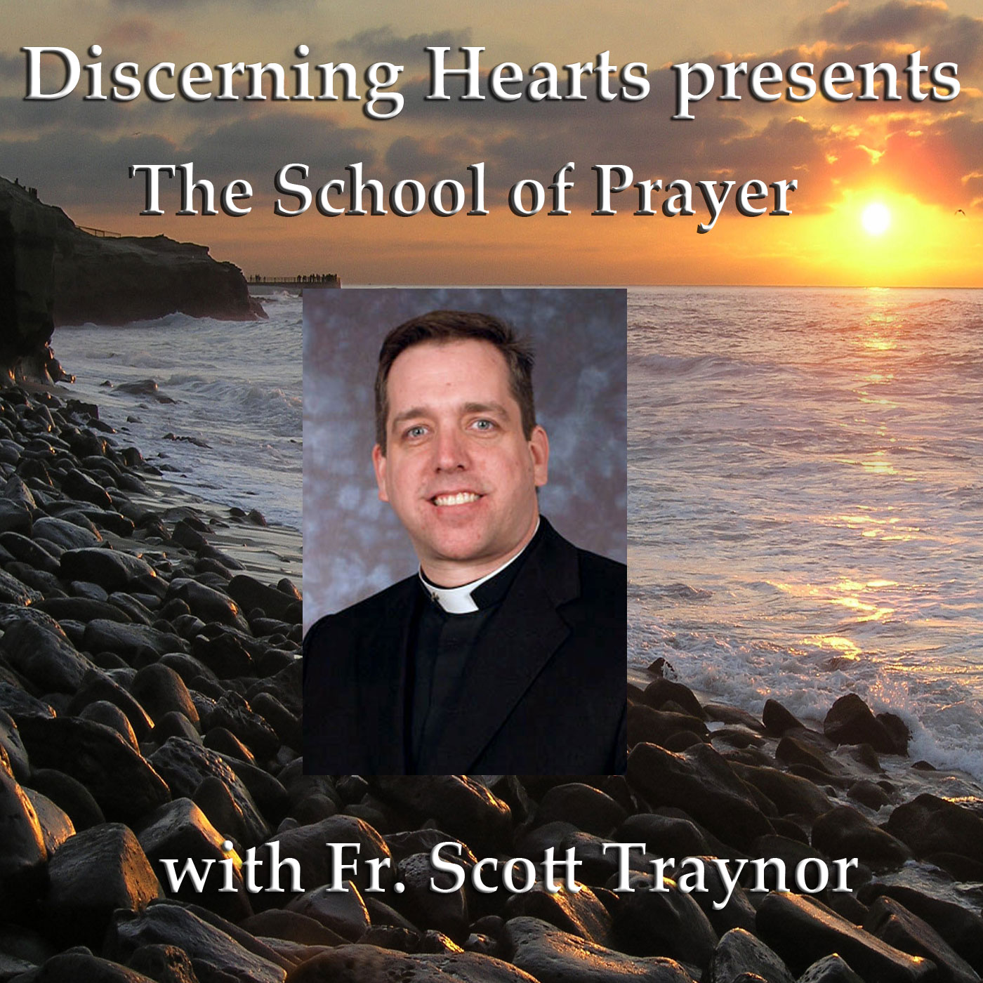 Fr. Scott Traynor - Discerning Hearts Catholic Podcasts